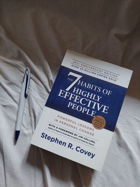The 7 Habits Of Highly Effective People By Stephen R. Covey