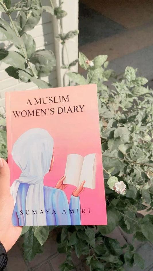 A Muslim Woman's Diary by Sumaya Amiri