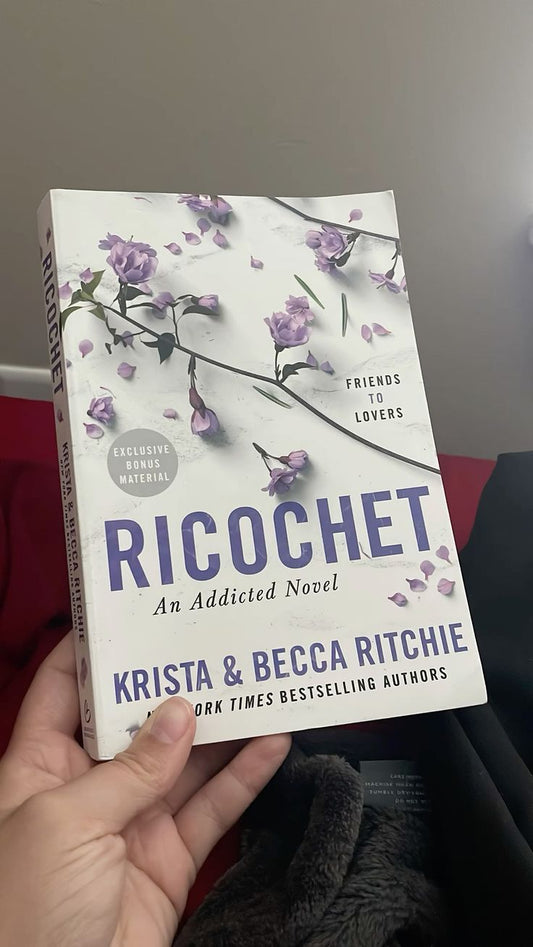 Ricochet: an Addicted Novel by Krista Ritchie, Becca Ritchie