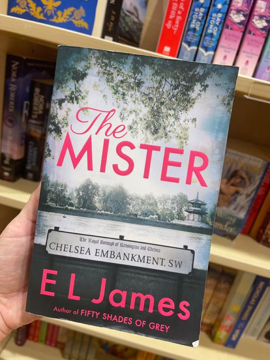 The Mister by E. L. James