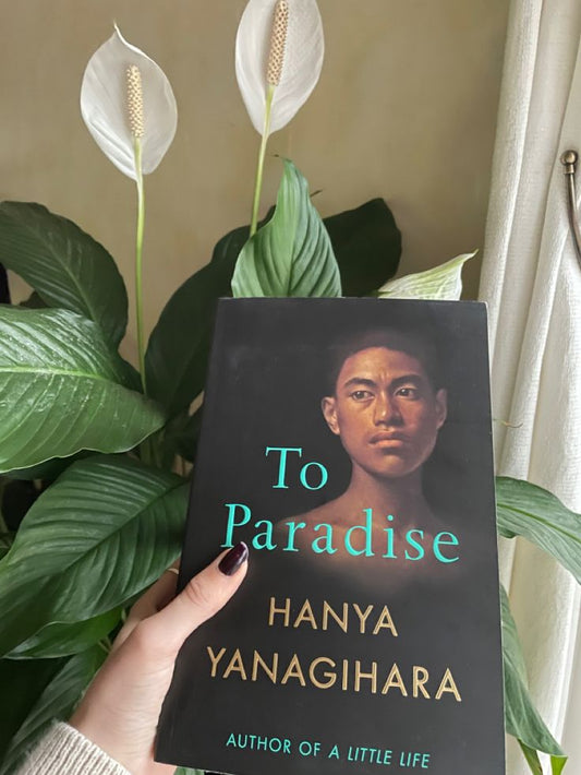 To Paradise by Hanya Yanagihara