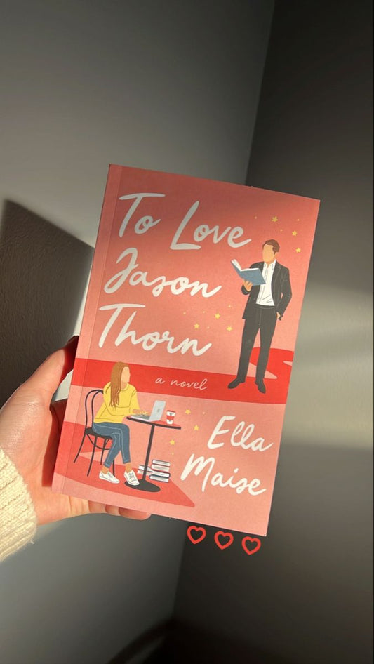 To Love Jason Thorn by Ella Maise