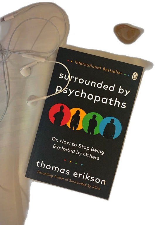 Surrounded by Psychopaths by Thomas Erikson