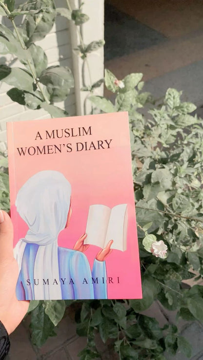 A Muslim Woman's Diary by Sumaya Amiri