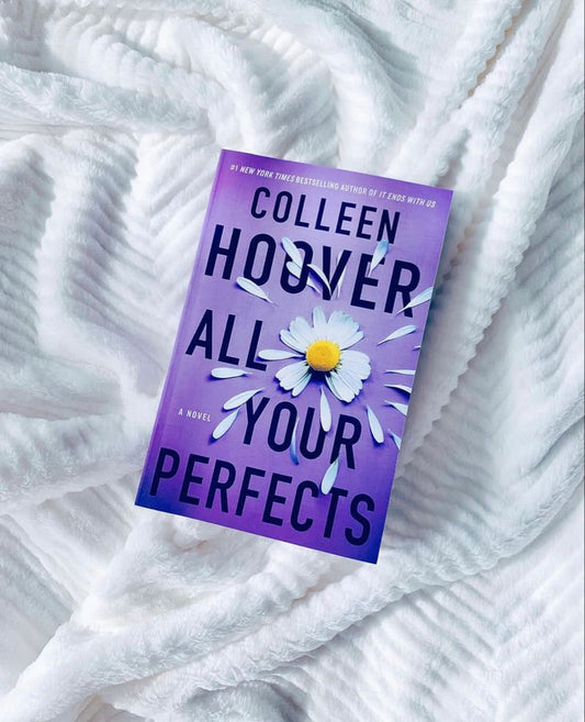 All Your Perfects By Colleen Hoover