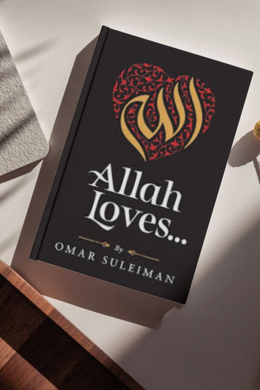 Allah Loves by Omar Suleiman