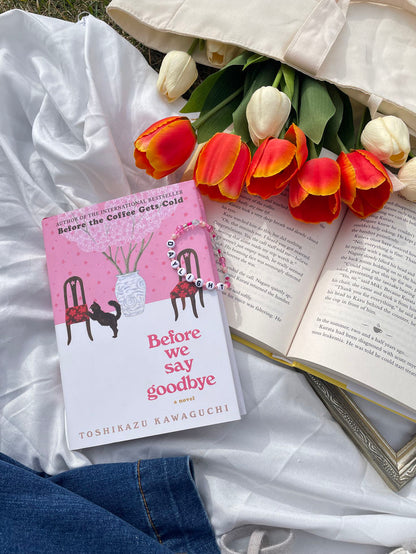 Before We Say Goodbye by Toshikazu Kawaguchi