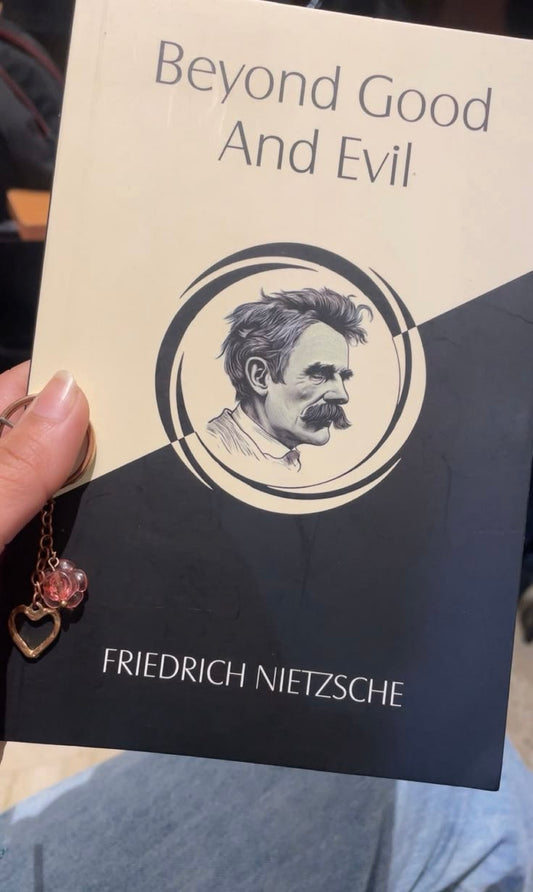 Beyond Good and Evil by Friedrich Nietzsche