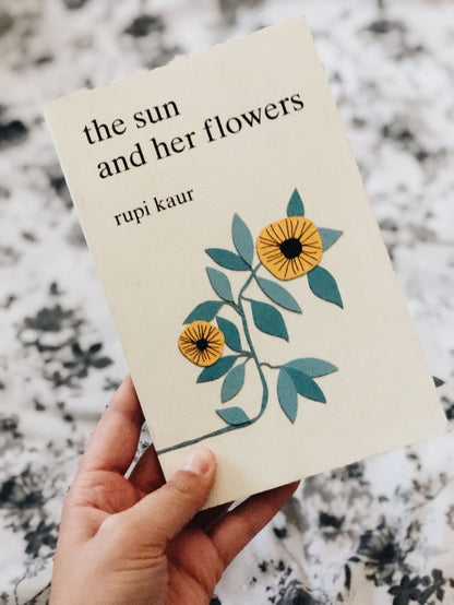 The Sun And Her Flowers By Rupi Kaur