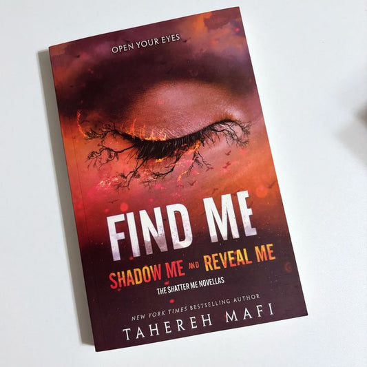 Find Me by Tahereh Mafi