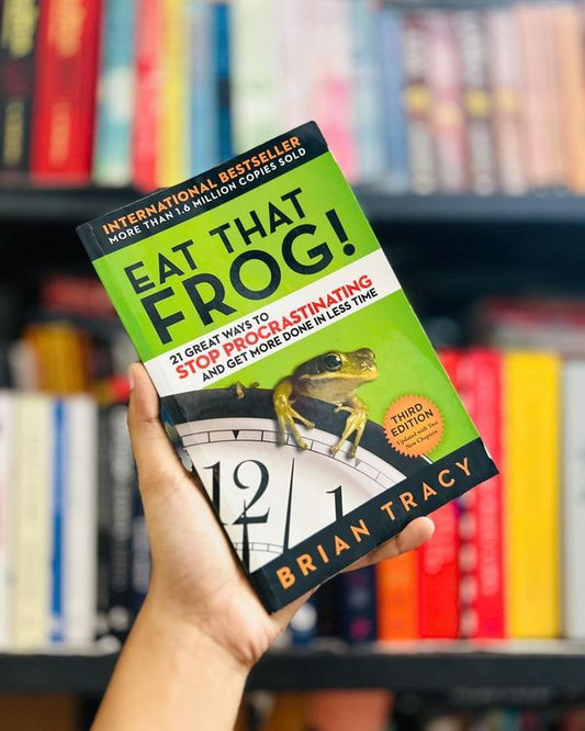 Eat That Frog By Brian Tracy