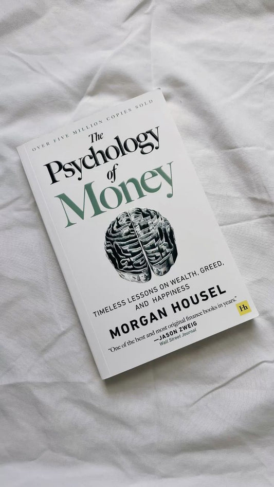 The Psychology of Money By Morgan Housel