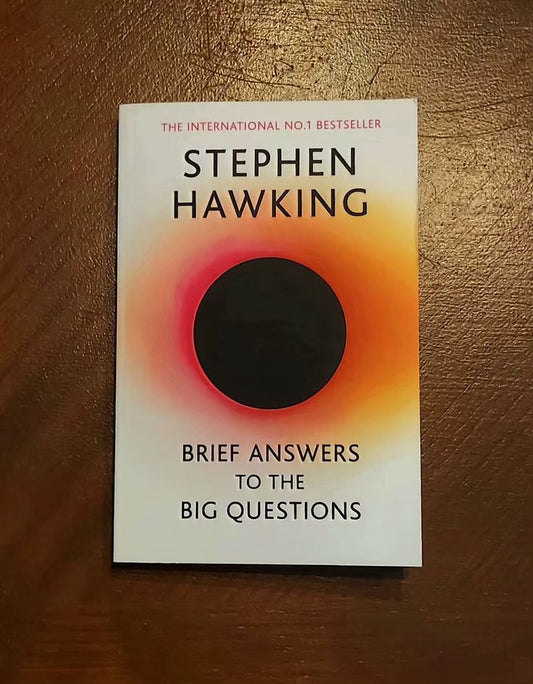 Brief Answers to the Big Questions by Stephen Hawking