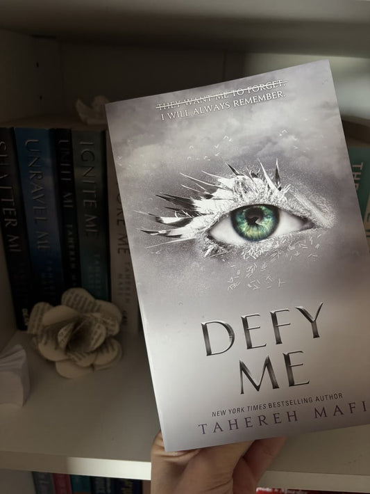 Defy Me by Tahereh Mafi