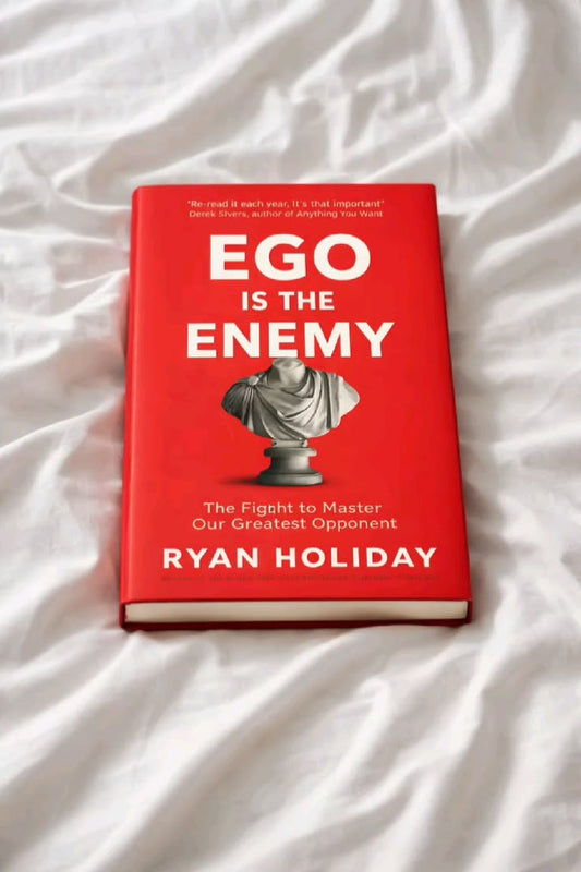 Ego Is The Enemy By Ryan Holiday