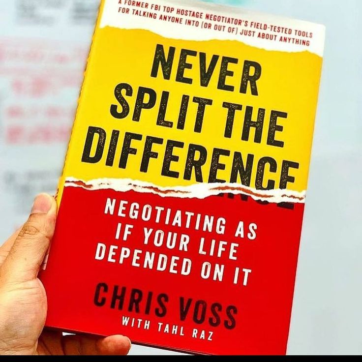 Never Split the Difference: Negotiating as if Your Life Depended on It by Chris VossNever Split the Difference: Negotiating as if Your Life Depended on It by Chris Voss