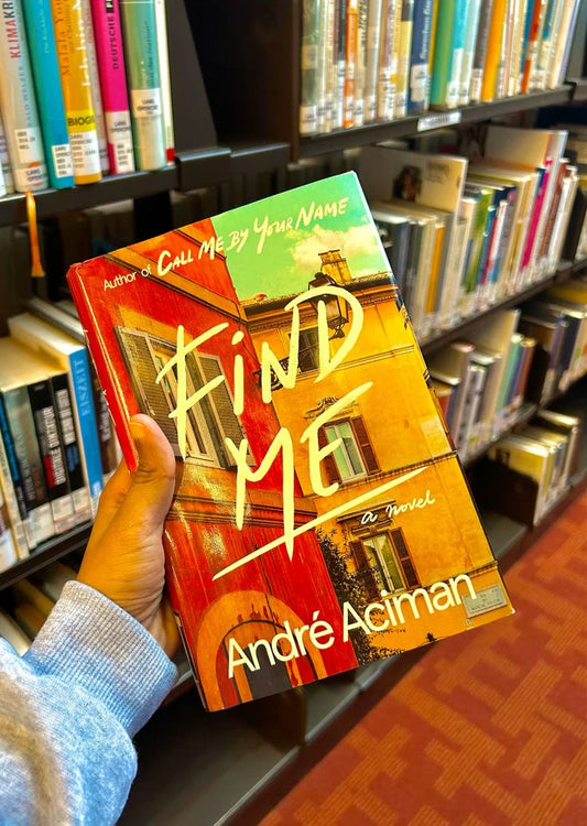 Find Me by André Aciman