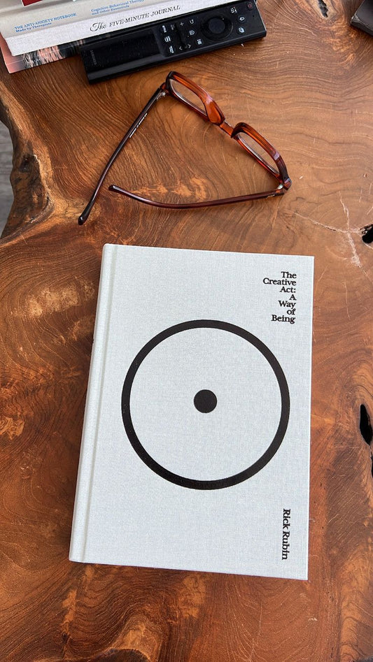 The Creative Act: A Way of Being by Rick Rubin