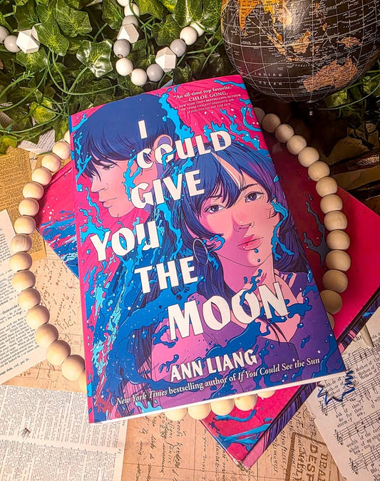 I Could Give You the Moon by Ann Liang