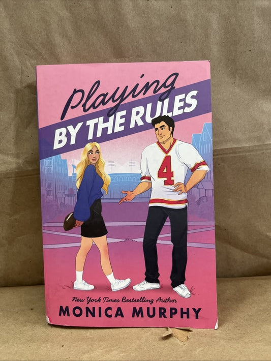 Playing by the Rules by Monica Murphy