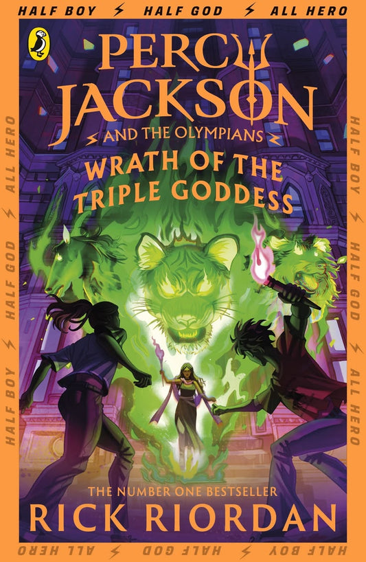 Percy Jackson And Wrath Of The Triple Goddess by Rick Riordan