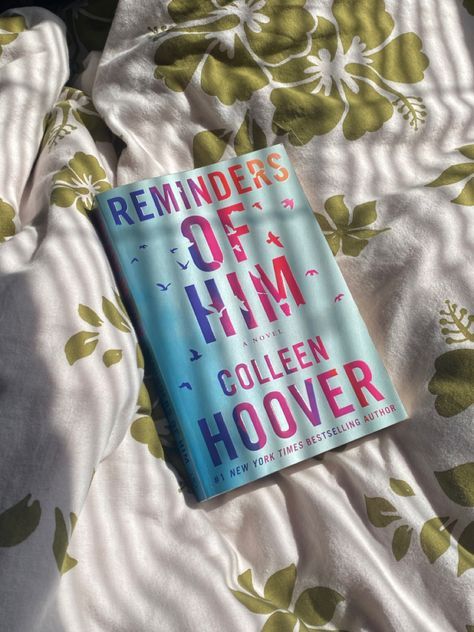 Reminders of Him: A Novel by Colleen Hoover
