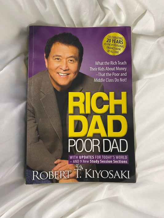 Rich Dad Poor Dad By Robert Kiyosaki