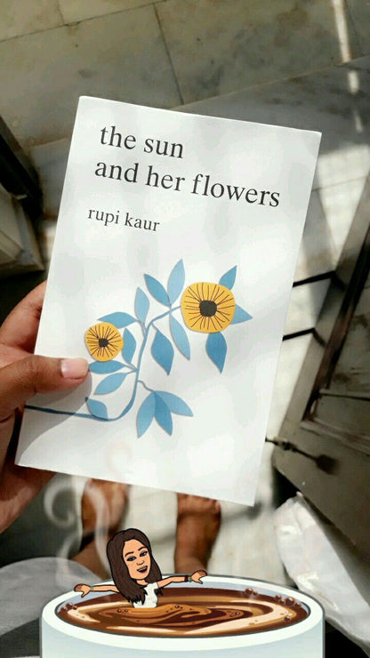 The Sun And Her Flowers By Rupi Kaur