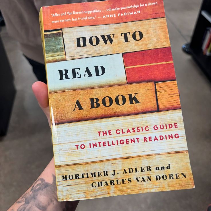 How to Read a Book by Mortimer J. Adler
