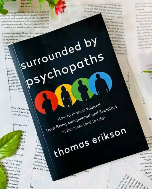 Surrounded by Psychopaths by Thomas Erikson