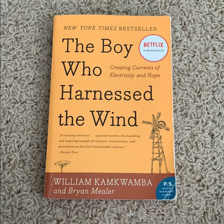 The Boy Who Harnessed the Wind by William Kamkwamba