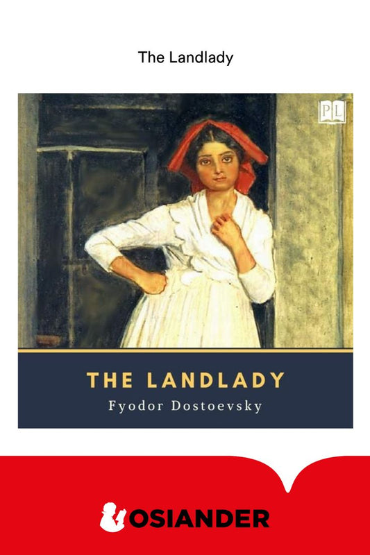 The Landlady by Fyodor Dostoevsky