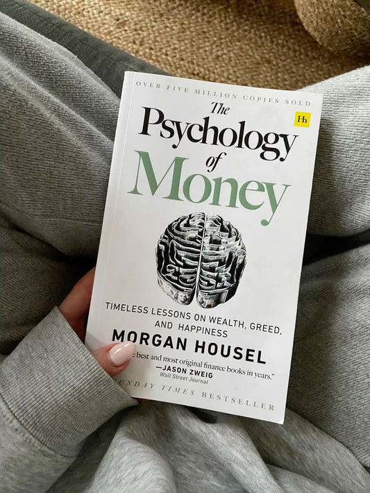 The Psychology of Money By Morgan Housel