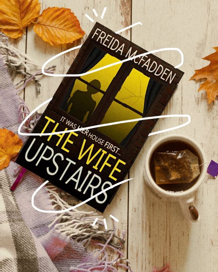 The Wife Upstairs by Freida McFadden