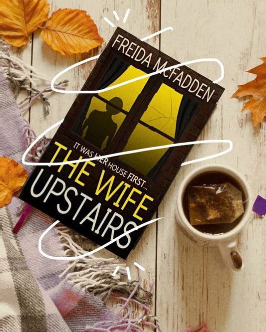 The Wife Upstairs by Freida McFadden