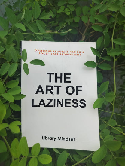 The Art of Laziness by Library Mindset