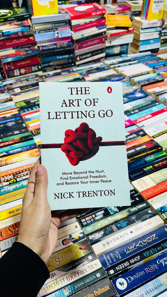 The Art of Letting Go: Stop Overthinking, Stop Negative Spirals, and Find Emotional Freedom