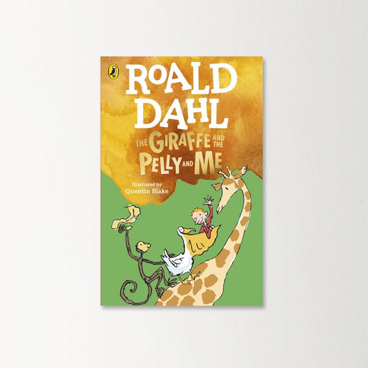 Roald Dahl - The Giraffe And The Pelly And Me