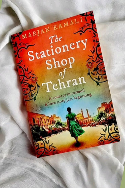 The Stationery Shop of Tehran by Marjan Kamali
