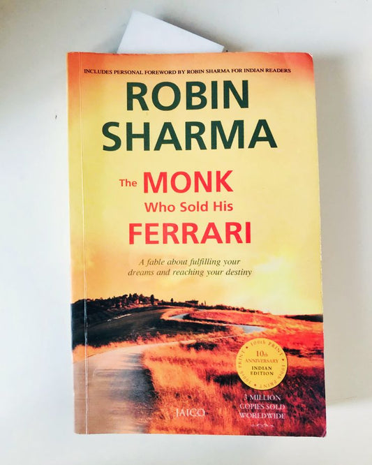 The Monk Who Sold His Ferrari By Robin Sharma