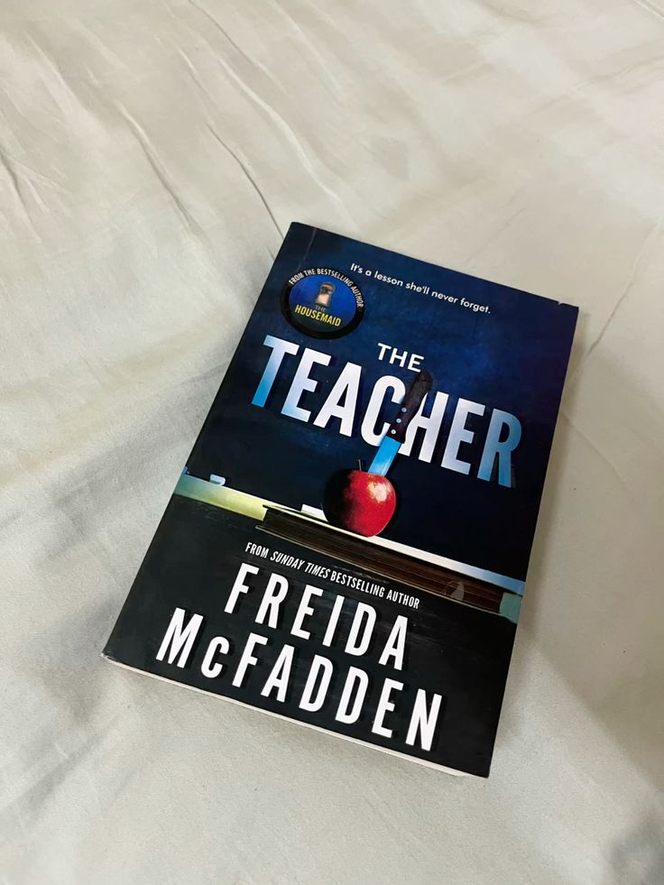 The Teacher by Freida McFadden