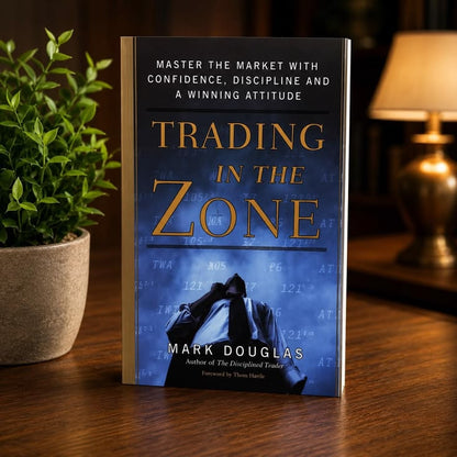 Trading in the Zone by Mark Douglas