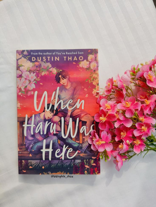When Haru Was Here by Dustin Thao