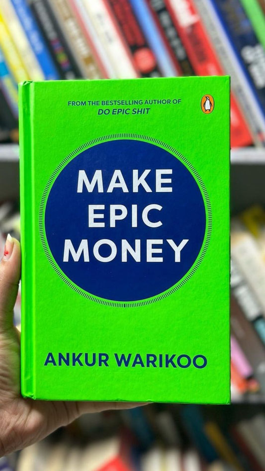 Make Epic Money by Ankur Warikoo