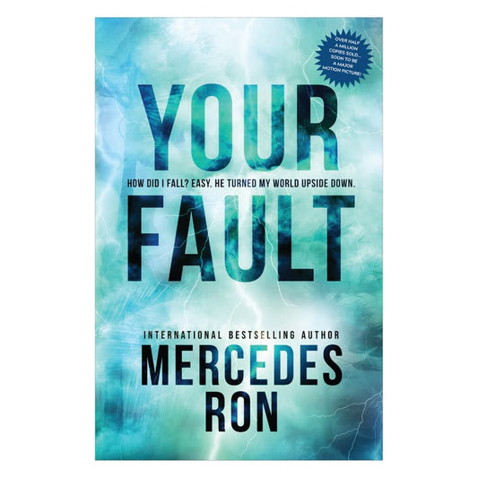 Your Fault (Culpable 2) by Mercedes Ron