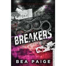 Breakers: A Dark Gang Romance by Bea Paige