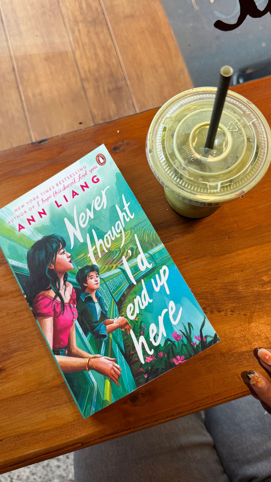 Never Thought I'd End Up Here by Ann Liang