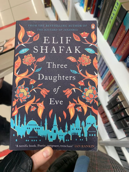 Three Daughters Of Eve By Elif Shafak