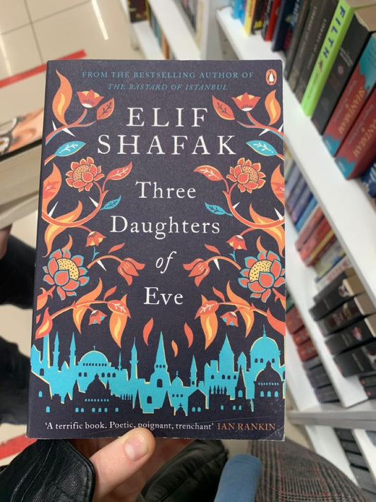 Three Daughters Of Eve By Elif Shafak