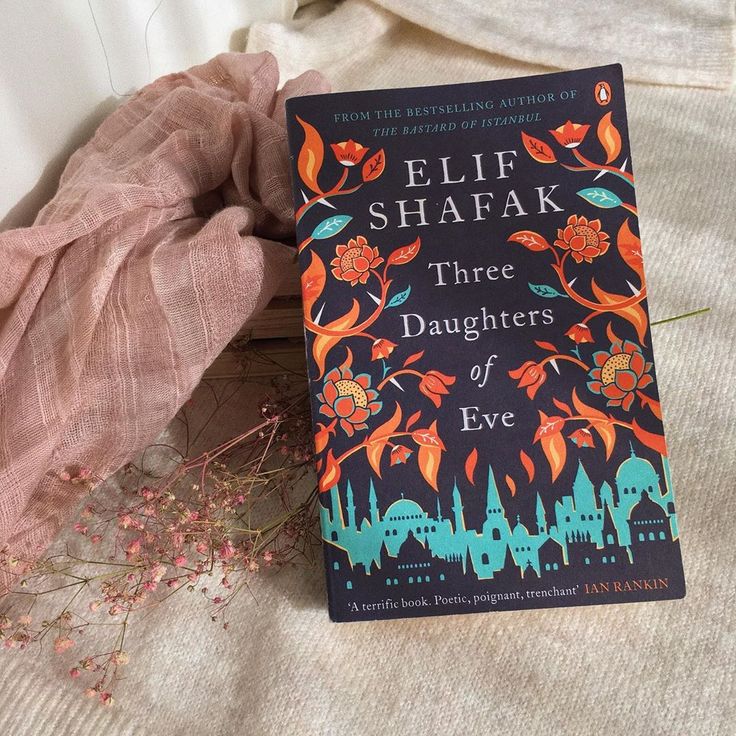 Three Daughters Of Eve By Elif Shafak